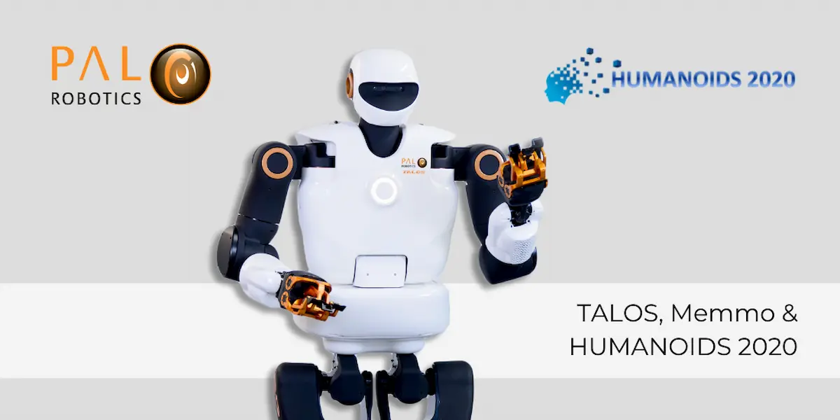 The humanoid robot TALOS at the Humanoids Conference 2020