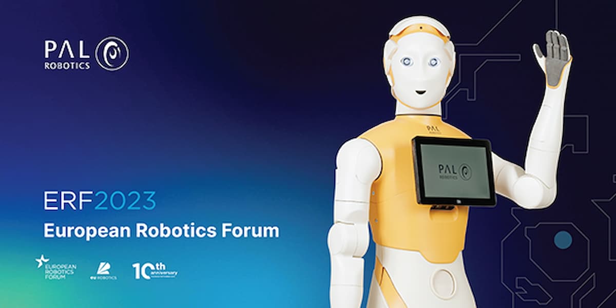 PAL Robotics' attended the European Robotics Forum (ERF) 2023