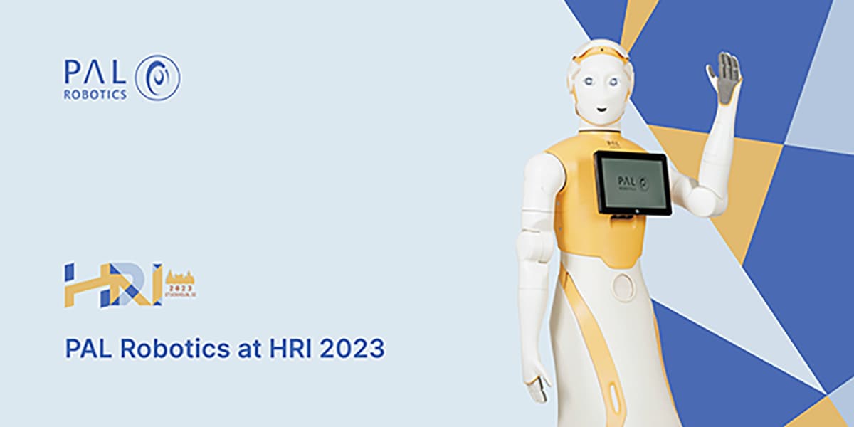PAL Robotics' highlights from HRI 2023
